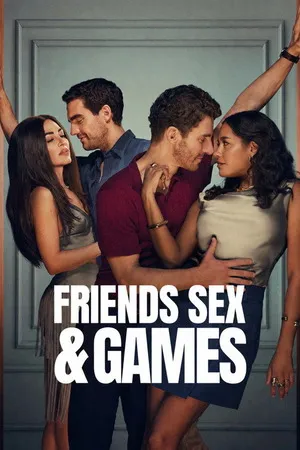 Friends Sex and Games 2026 Season 1 - English Audio WEB-DL | Dubbed Hindi Movie [ALL EPISODES]