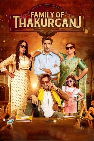 Family Of Thakurganj (2019) Movie | Dubbed Hindi Movie Pre-DVDRip - [400MB]