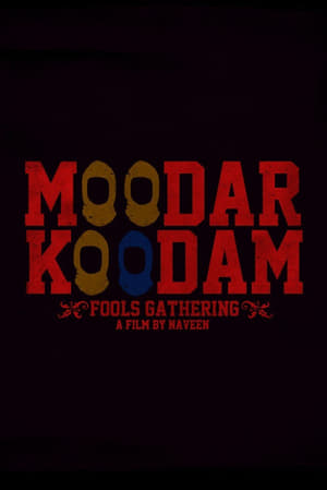 Moodar Koodam (2013) Dual Audio | Dubbed Hindi Movie UnCut HDRip [1.5GB]