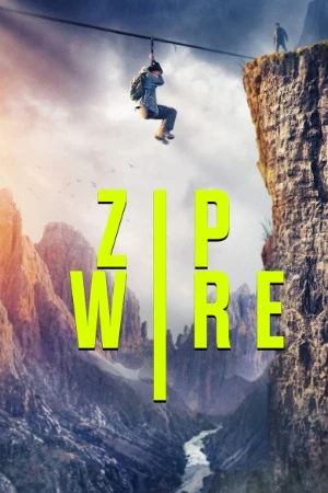 Zip Wire 2026 Dual Audio WEB-DL | Dubbed Hindi Movie